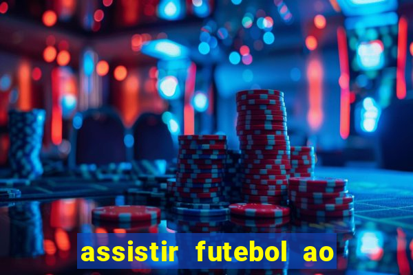 assistir futebol ao vivo futemax real madrid